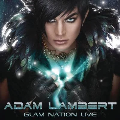 Adam Lambert Glam Nation Live