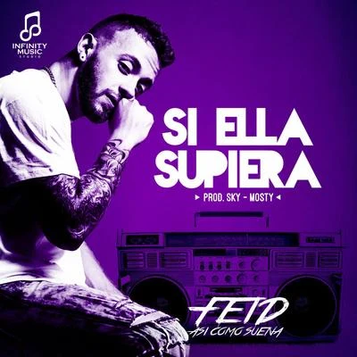 Feid Si Ella Supiera