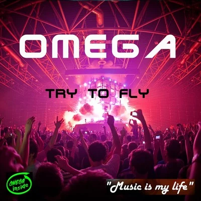 Omega Try to Fly