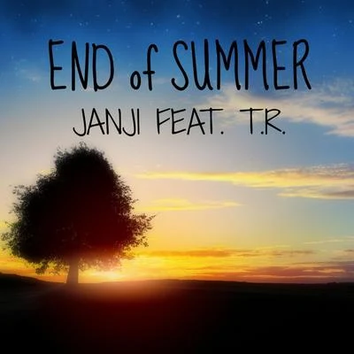 T.R./Janji End Of Summer