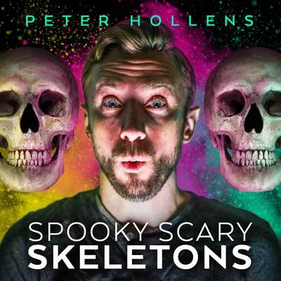 Peter Hollens Spooky Scary Skeletons