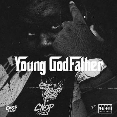 Young Chop Young Godfather