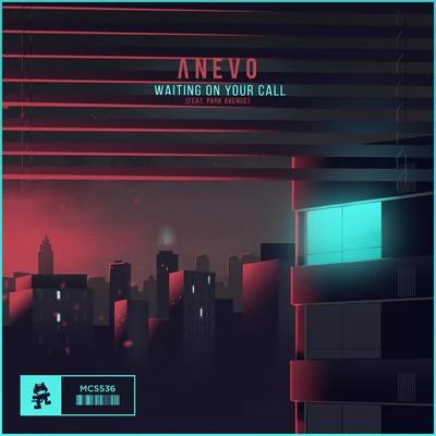 Anevo Waiting on Your Call (feat. Park Avenue)