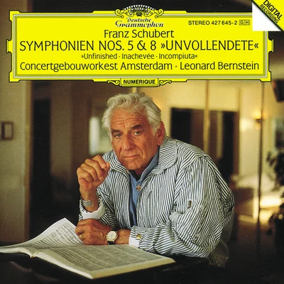 Royal Concertgebouw Orchestra/Leonard Bernstein Schubert: Symphonies Nos.5 & 8 Unfinished