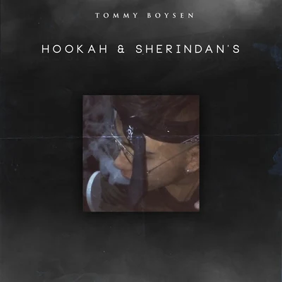 Tommy Boysen Hookah & Sheridan s