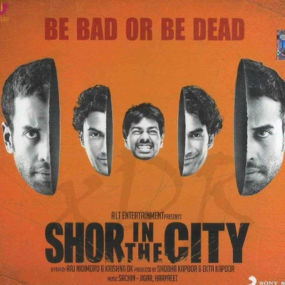 Sachin-Jigar Shor In the City (Original Motion Picture Soundtrack)