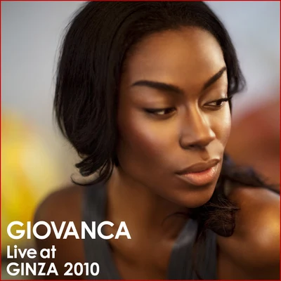 Giovanca Live at GINZA 2010