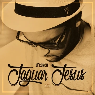 J French Jaguar Jesus