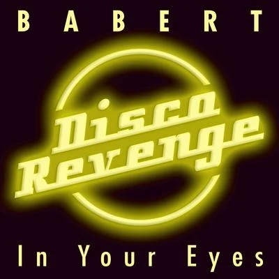 Babert In Your Eyes