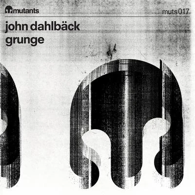 John Dahlback Grunge