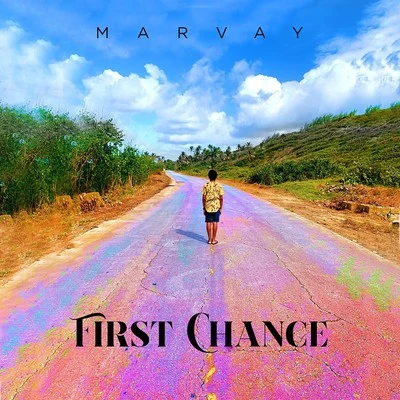 Marvay First Chance