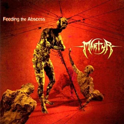 mArtYr Feeding The Abscess