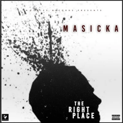 Notnice/Masicka The Right Place