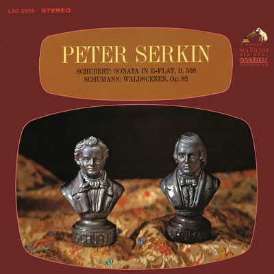 Peter Serkin Schubert: Piano Sonata No. 7 - Schumann: Waldszenen, Op. 82 (Remastered)