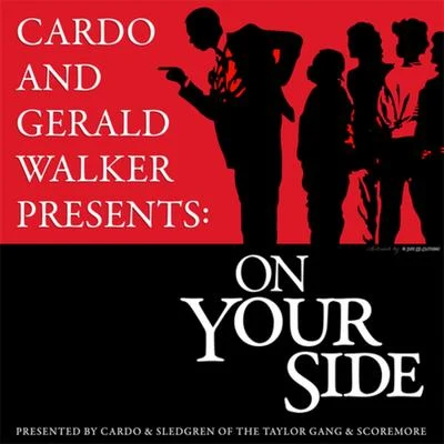 Cardo/Gerald Walker On Your Side