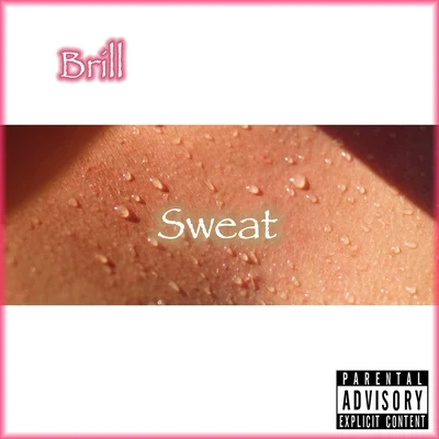 Brill Sweat