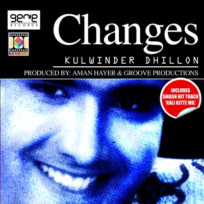 Kulwinder Dhillon Changes