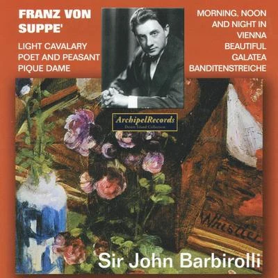 Sir John Barbirolli/Hallé Orchestra Franz Von Suppe: Overtures, Frédéric Chopin: Piano Concerto No. 1 In E minor, Op. 11