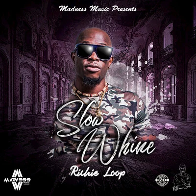 Richie Loop Slow Whine