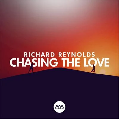 Richard Reynolds Chasing the Love