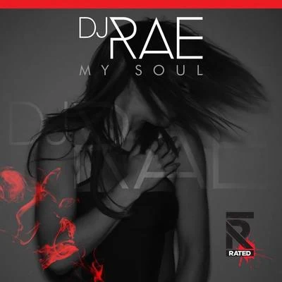 DJ Rae My Soul