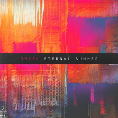 Dosem Eternal Summer