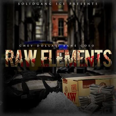 Chey Dolla Raw Elements