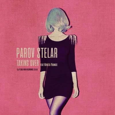 Parov Stelar Taking Over