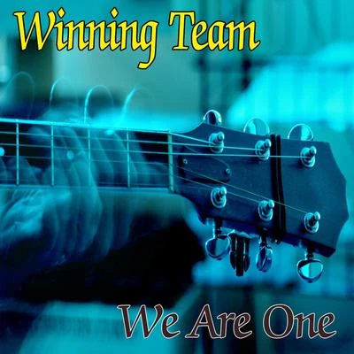 Winning Team We Are One