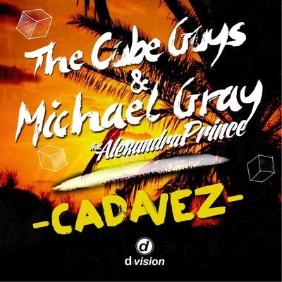 The Cube Guys Cada Vez Alexandra Prince