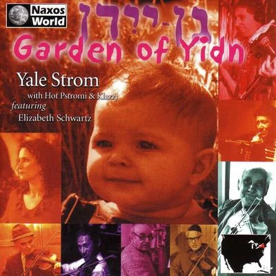 Yale Strom UNITED STATES Yale Strom: Garden of Yidn