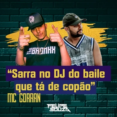 DJ Felipe Souza Sarra no DJ do Baile Que tá de Copão