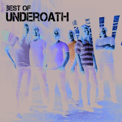 Underoath Best Of Underoath