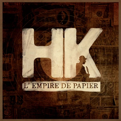 HK L’empire de papier