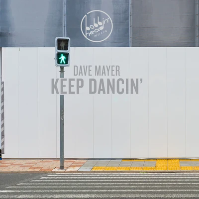 Dave Mayer Keep Dancin'