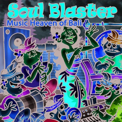 Dore/I Gusti Sudarsana/See New Project Soul Blaster: Music Heaven of Bali