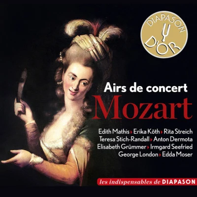 George London/Erika Köth/Anton Dermota/Irmgard Seefried/Wolfgang Amadeus Mozart/Teresa Stich-Randall Mozart: Airs de concert (Les indispensables de Diapason)