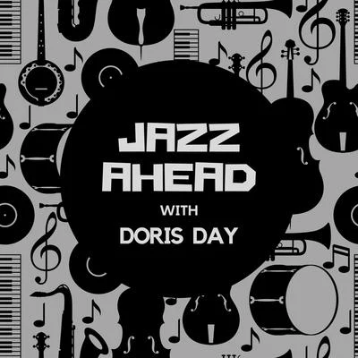 Doris Day Jazz Ahead with Doris Day