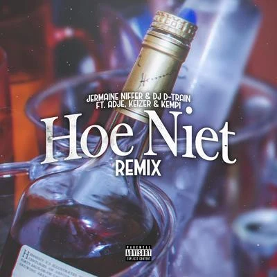 Jermaine Niffer Hoe Niet Remix