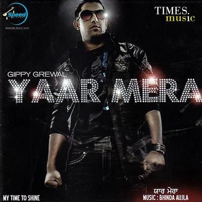 Gippy Grewal Yaar Mera