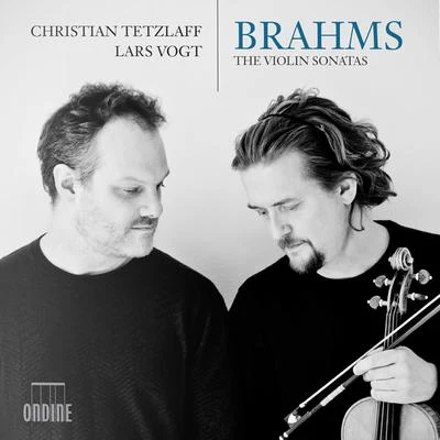 Christian Tetzlaff/Lars Vogt BRAHMS, J.: Violin Sonatas Nos. 1-3Violin Sonata, F-A-E: III. Scherzo (C. Tetzlaff, Vogt)