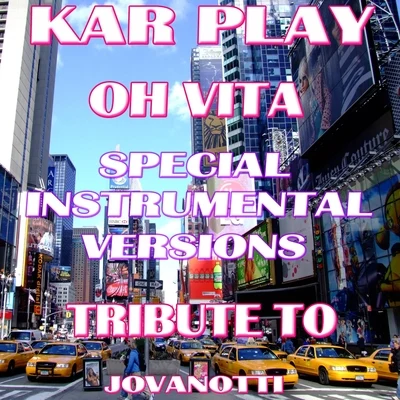 Kar Play oh Vita (special instrumental versions tribute to Jovan Ott i)