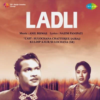 Anil Biswas Ladli (Original Motion Picture Soundtrack)