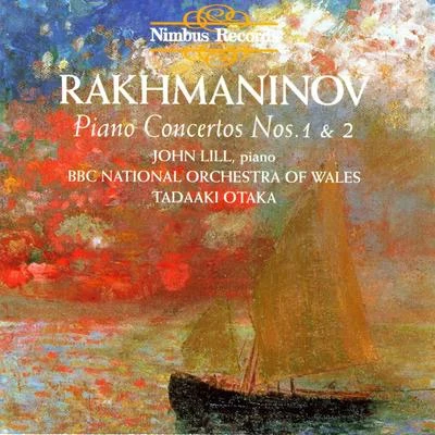 John Lill Rachmaninov: Piano Concertos Nos. 1 & 2