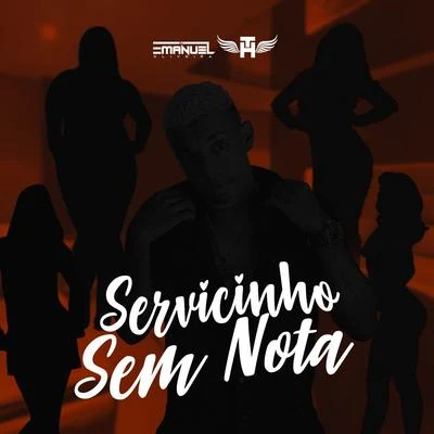 Mc Th Servicinho Sem Nota