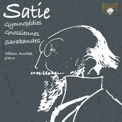 Hakon Austbo Satie: Gymnopédies, Gnossiennes