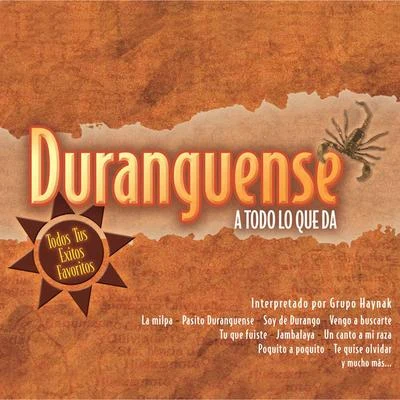 Grupo Mania Duranguene A Todo Lo Que Da