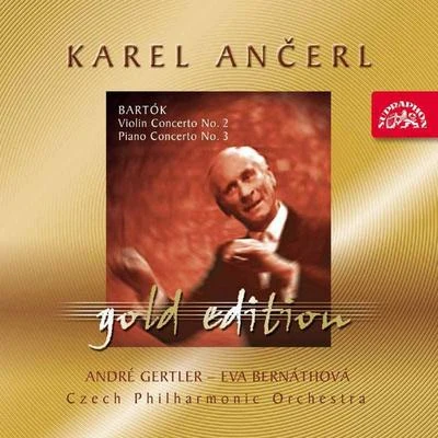 André Gertler Ancerl Gold Edition 22 Bartok: Violin Concerto No. 2, Piano Concerto No. 3