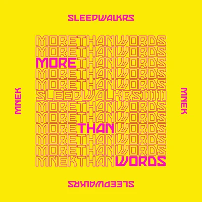 Sleepwalkrs More Than Words (feat. MNEK)