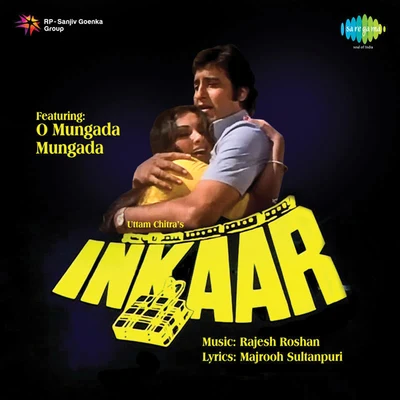 Mohammed Rafi/Usha Mangeshkar/Asha Bhosle/Kishore Kumar Inkaar